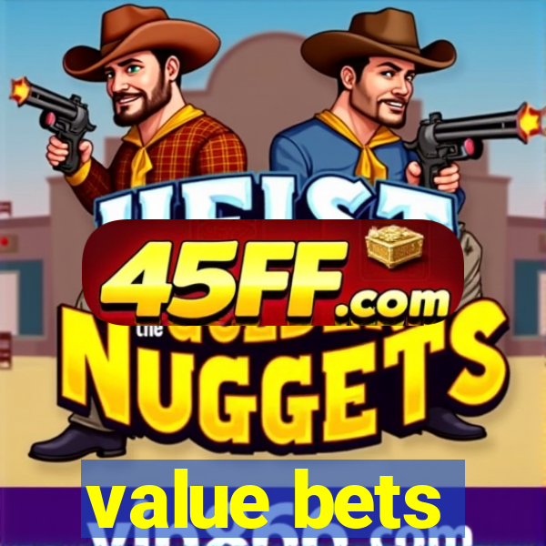 value bets